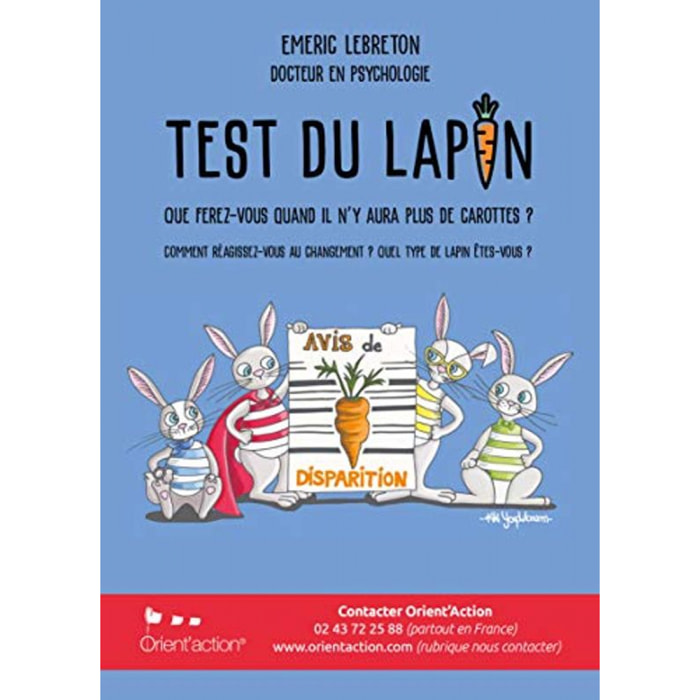 Lebreton, Emeric | Le test du lapin : que ferez-vous le jour où il n'y aura plus de carottes ? | Livre d'occasion