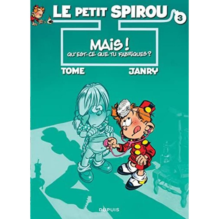 Janry | Le Petit Spirou, tome 3 : Mais qu'est-ce que tu fabriques ? | Livre d'occasion