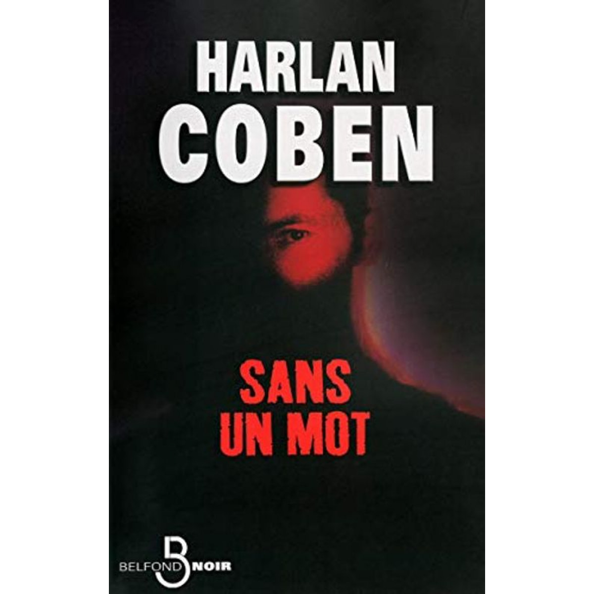 Harlan Coben | Sans un mot | Livre d'occasion