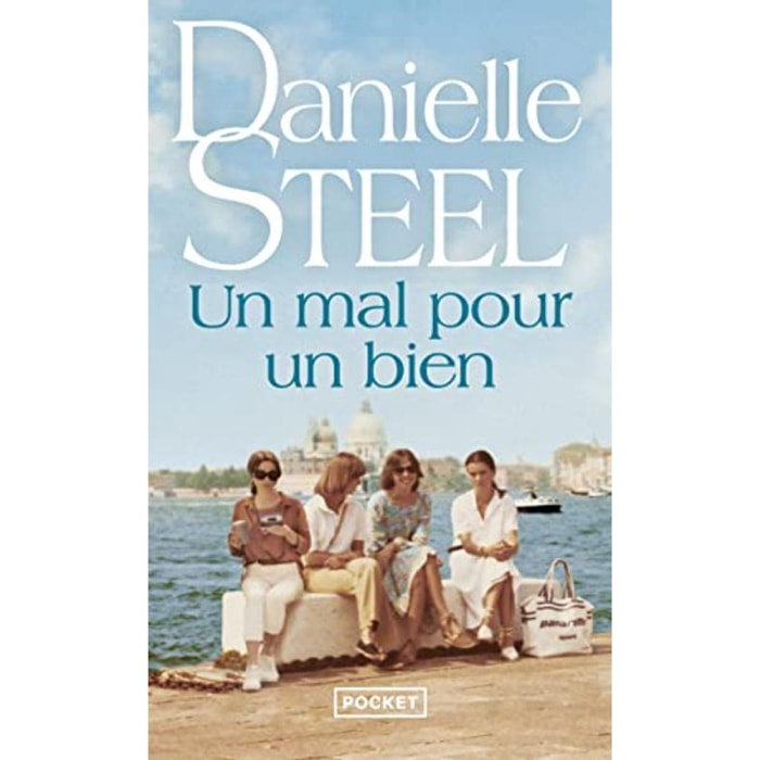Steel, Danielle | Un mal pour un bien | Livre d'occasion