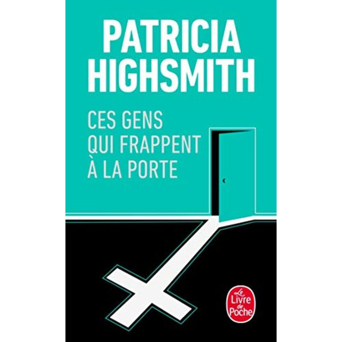 Highsmith, Patricia | Ces gens qui frappent à la porte | Livre d'occasion