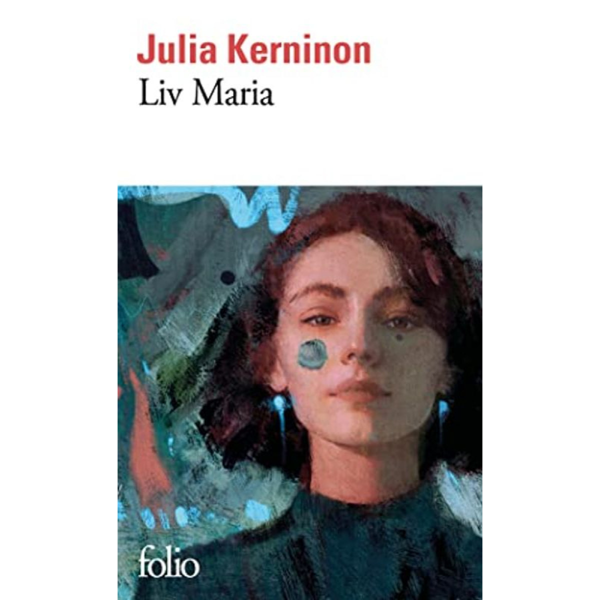 Kerninon, Julia | Liv Maria | Livre d'occasion