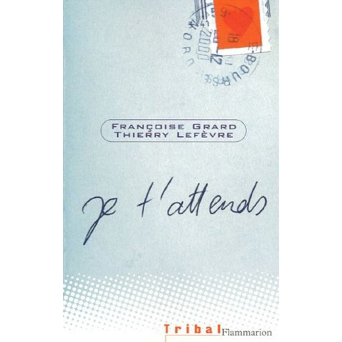 Lefevre/grard | Je t'attends | Livre d'occasion