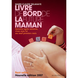 Delahaye, Marie-Claude | Livre de bord de la future maman | Livre d'occasion
