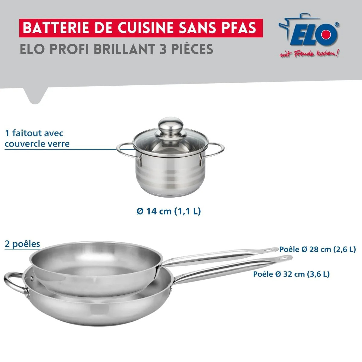 Ensemble de 2 Poêles de cuisson 28 et 32 cm et 1 faitout 14 cm Elo Profi Brillant