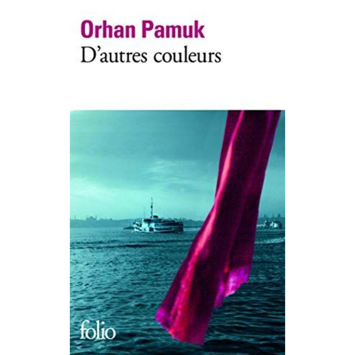 Pamuk, Orhan | D'autres couleurs | Livre d'occasion