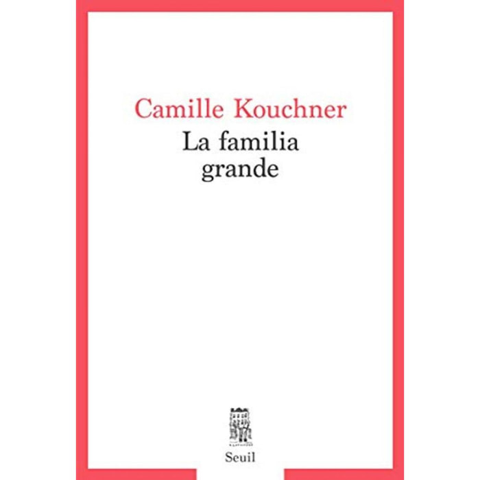 Camille Kouchner | La familia grande | Livre d'occasion