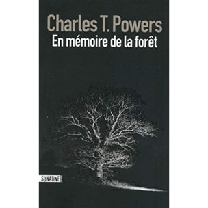 Powers, Charles T. | En mémoire de la forêt | Livre d'occasion