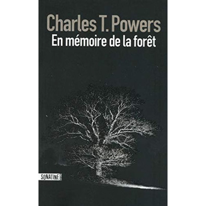 Powers, Charles T. | En mémoire de la forêt | Livre d'occasion