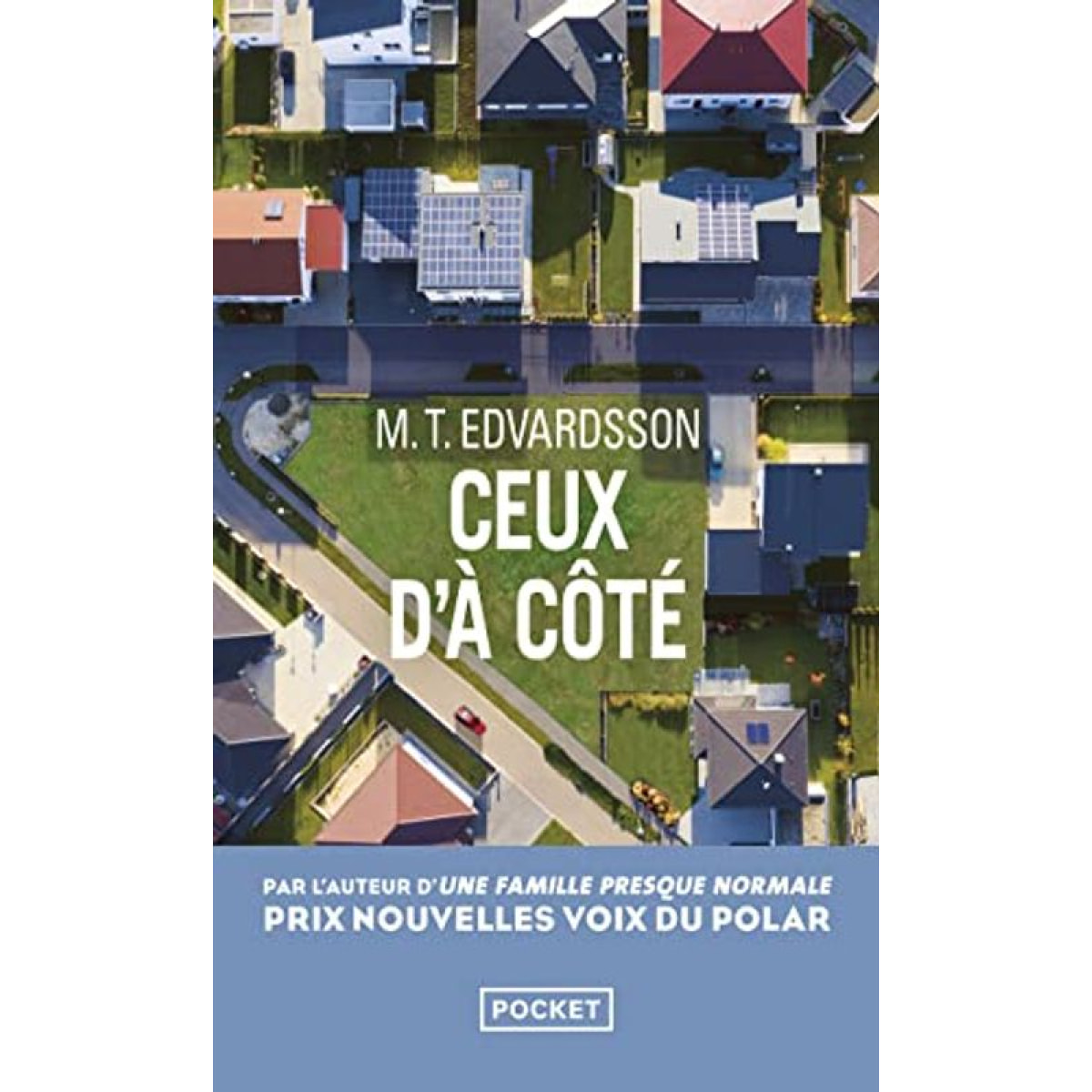 Edvardsson, M. T. | Ceux d'à-côté | Livre d'occasion