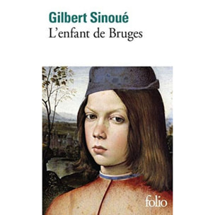 Sinoue, Gilbert | L'enfant de Bruges | Livre d'occasion