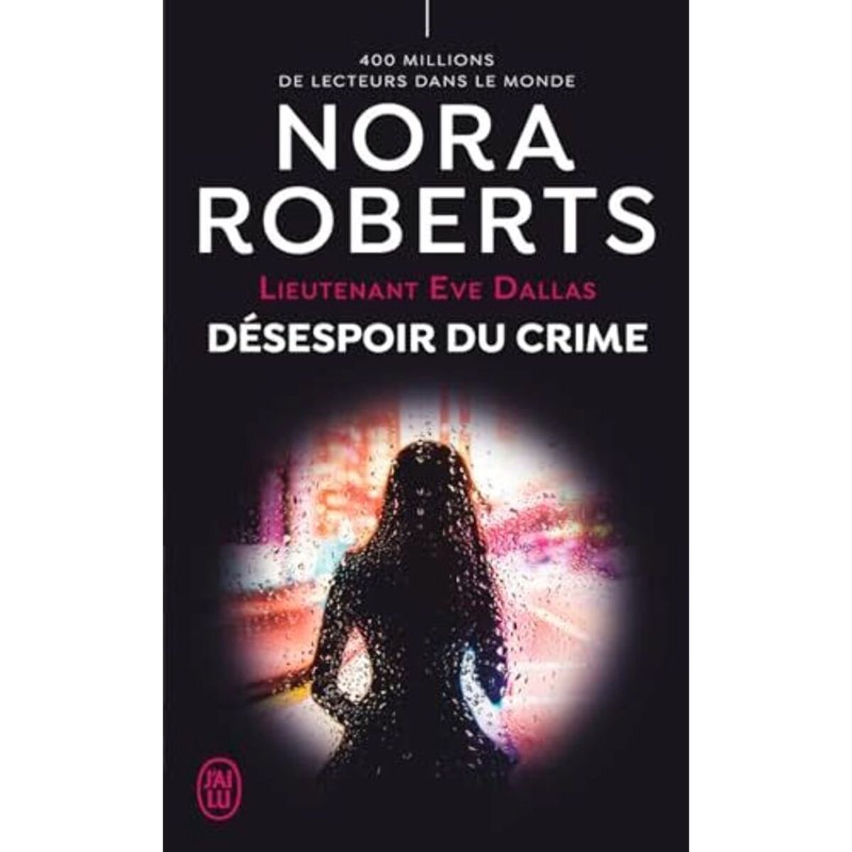 Roberts, Nora | Désespoir du crime | Livre d'occasion