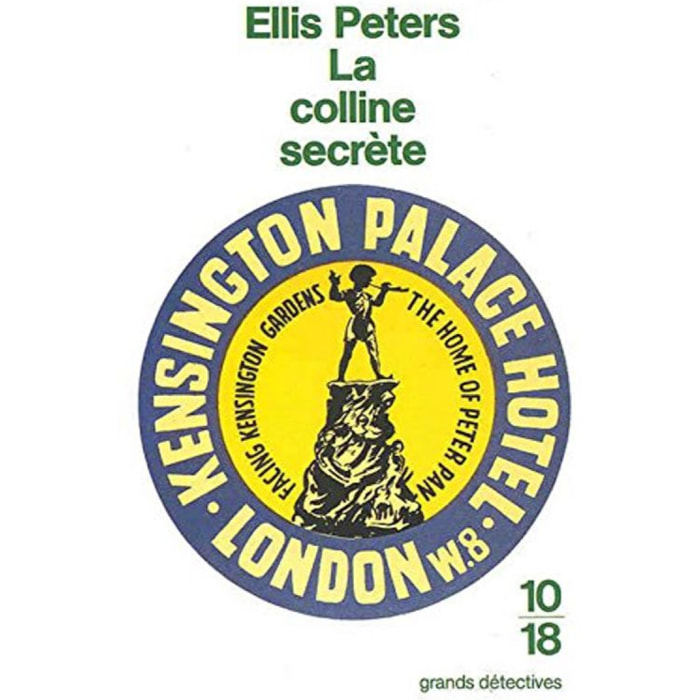 PETERS, Ellis | La colline secrète | Livre d'occasion