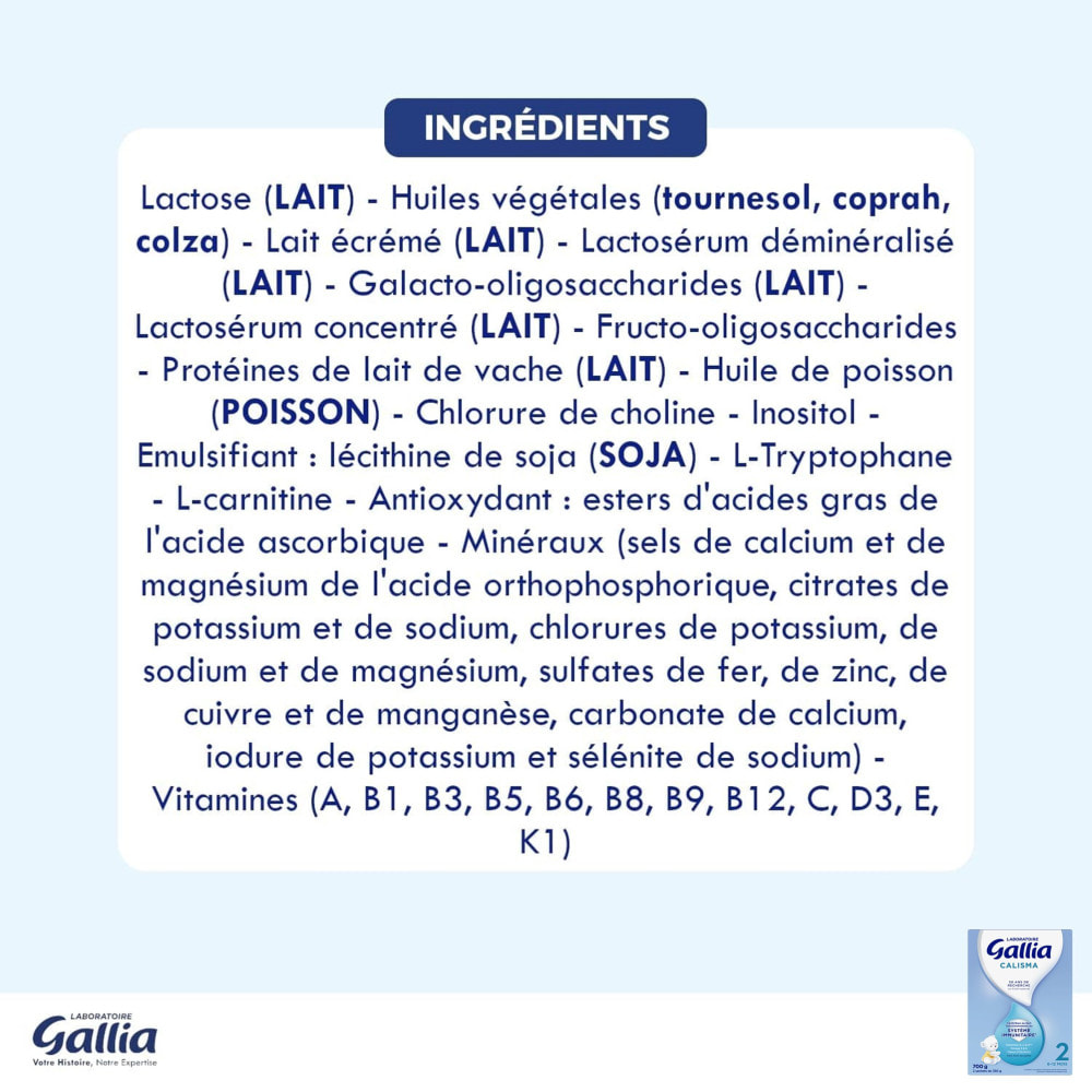 Lait en poudre Calisma 2 (700g) - Gallia de 6 à 12 Mois