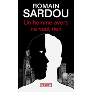 Sardou, Romain | Un homme averti ne vaut rien | Livre d'occasion