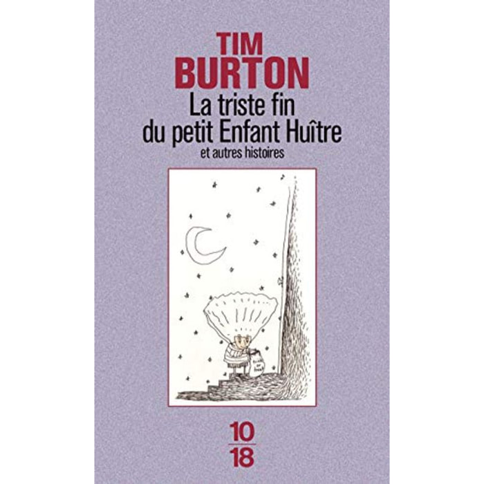 Burton, Tim | La Triste Fin du petit Enfant Huître et Autres histoires | Livre d'occasion