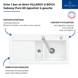 Evier 1 bac et demi Subway Pure 60 100 x 51 égouttoir à gauche céramique sans vidage blanc