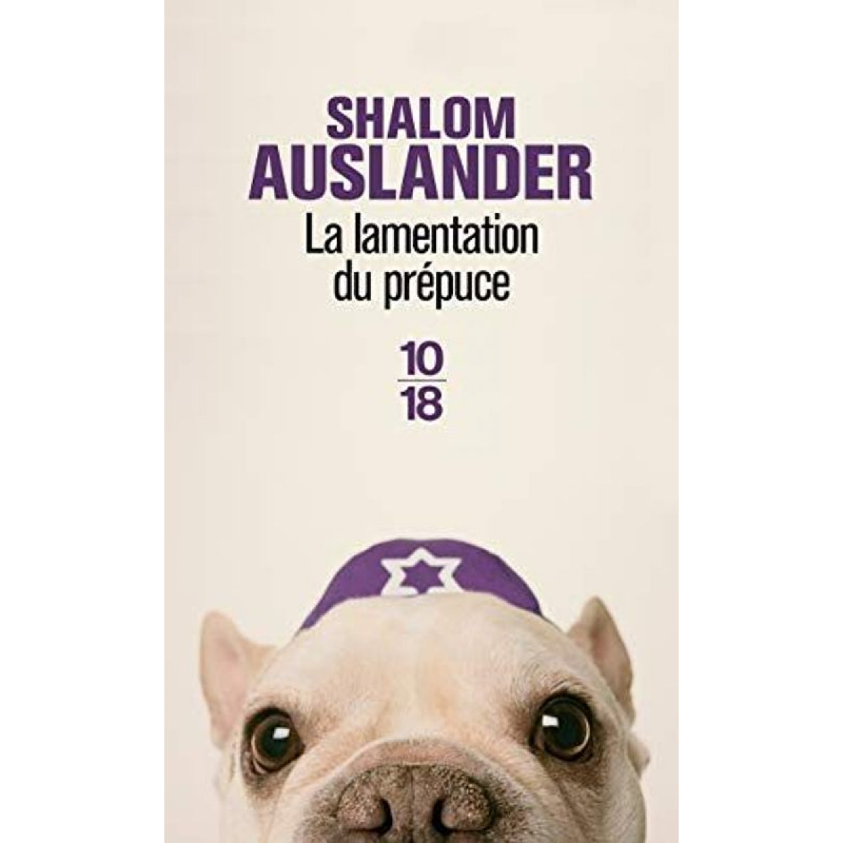 Auslander, Shalom | La lamentation du prépuce | Livre d'occasion