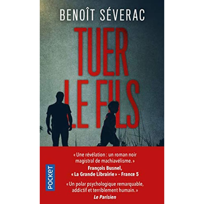 Séverac, Benoît | Tuer le fils | Livre d'occasion