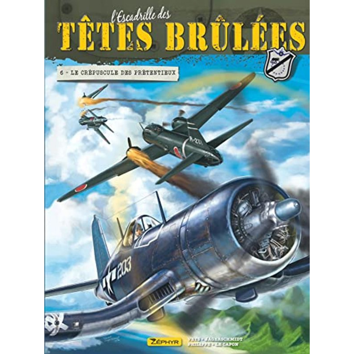 Veys | L'Escadrille des Têtes Brûlées - Tome 6 - Le crépuscule des prétentieux | Livre d'occasion